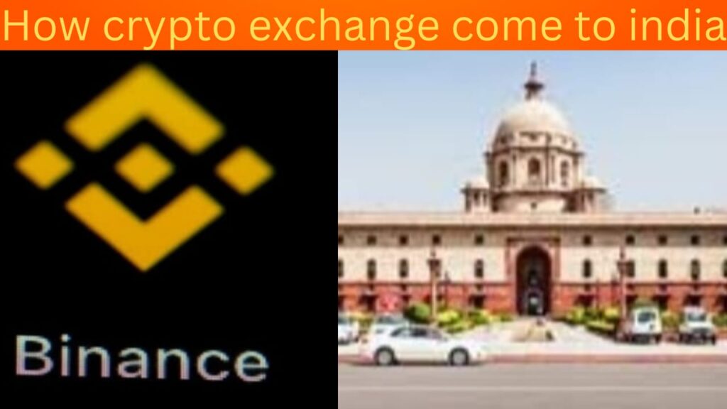 How crypto exchange come to india